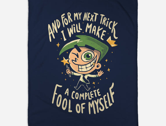 Fool Of Myself Trick