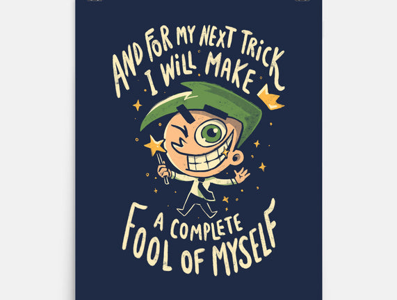 Fool Of Myself Trick