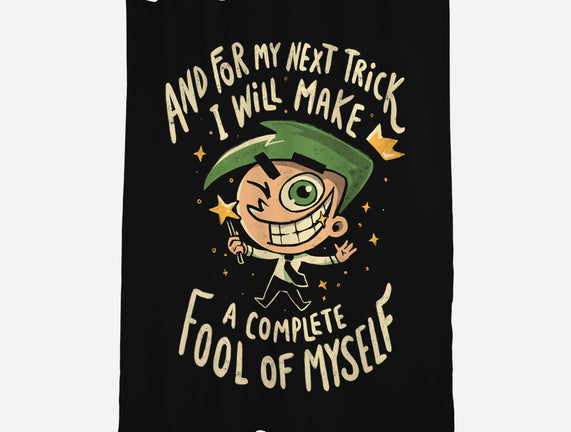 Fool Of Myself Trick