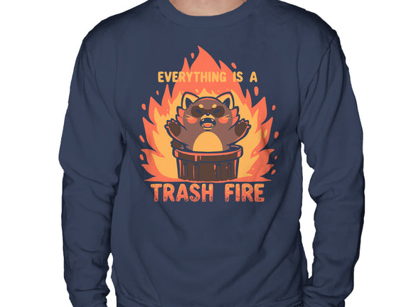 Everything Is A Trash Fire