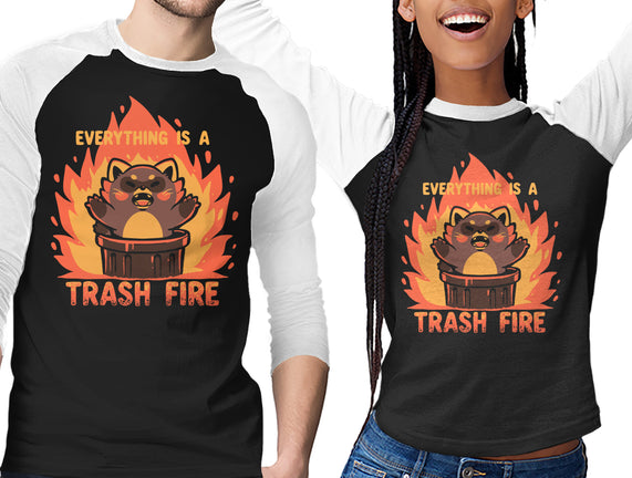 Everything Is A Trash Fire