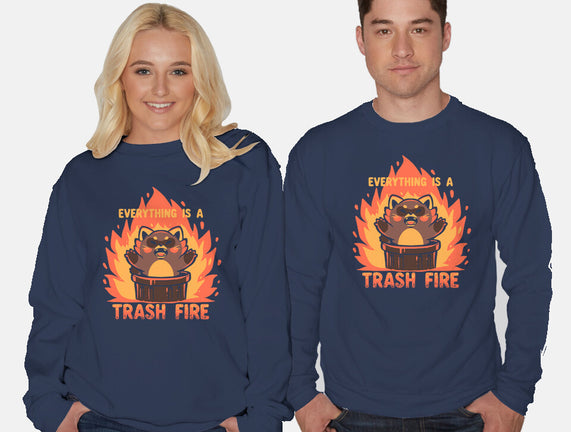 Everything Is A Trash Fire