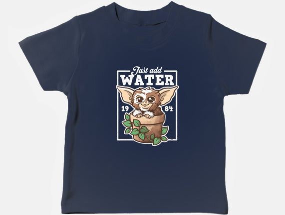Just Add Water