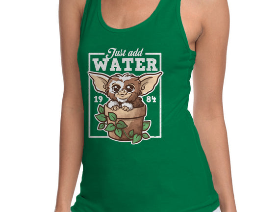 Just Add Water