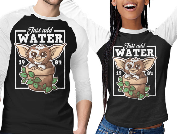 Just Add Water