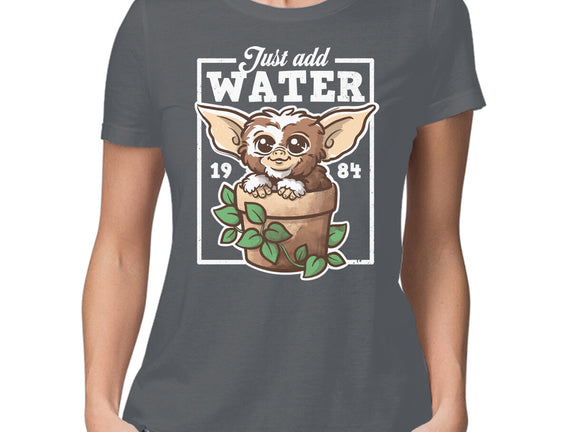 Just Add Water