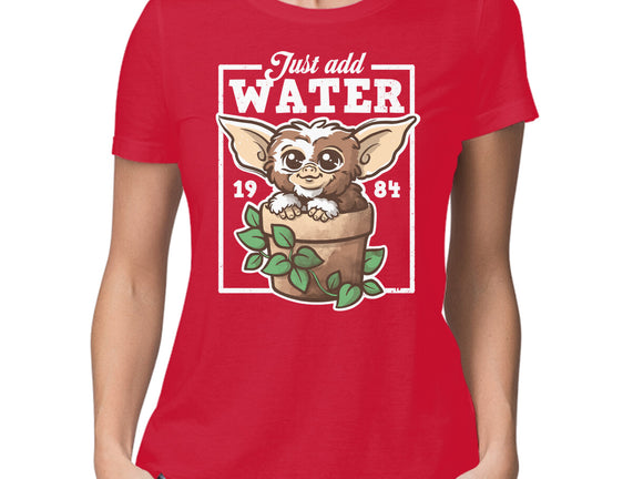 Just Add Water