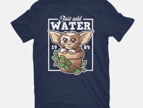 Just Add Water