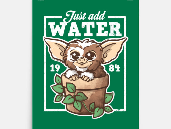 Just Add Water