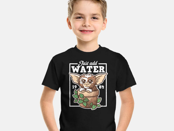 Just Add Water