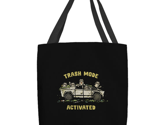 Trash Mode Activated