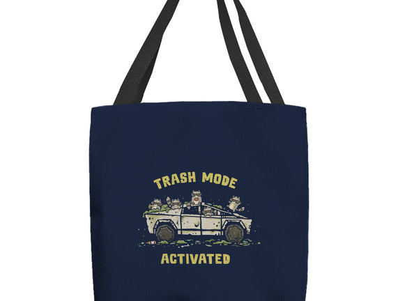 Trash Mode Activated
