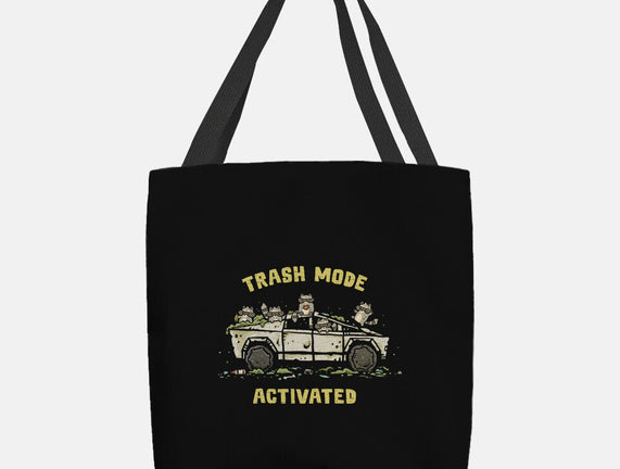 Trash Mode Activated