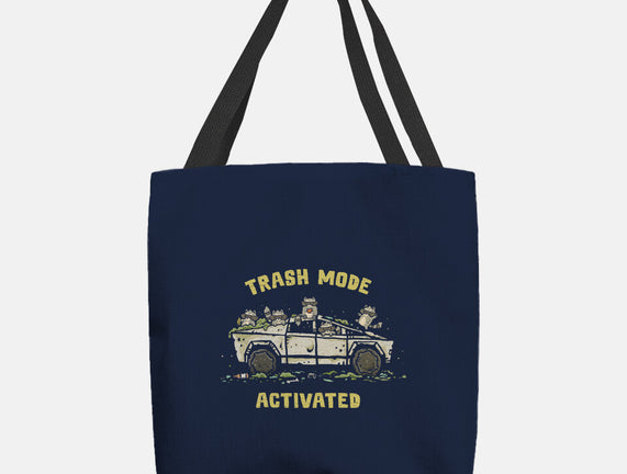 Trash Mode Activated