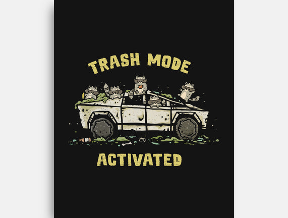 Trash Mode Activated