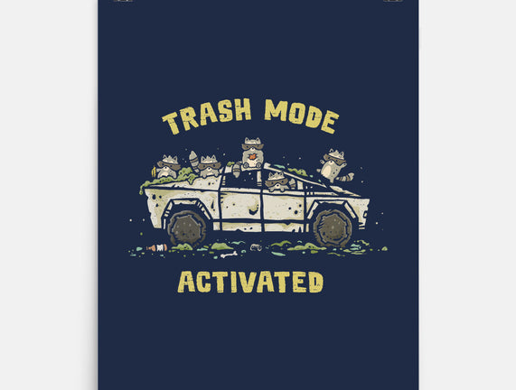 Trash Mode Activated