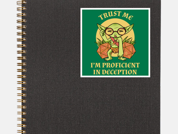 Proficient In Deception