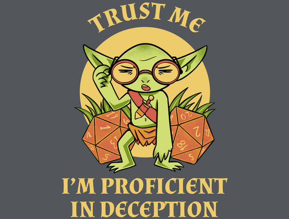 Proficient In Deception