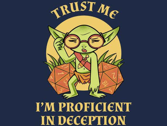 Proficient In Deception