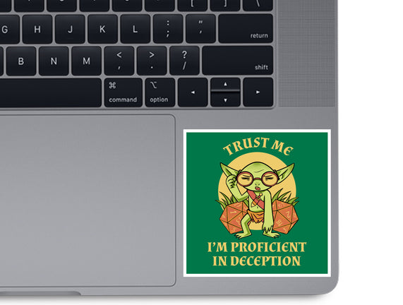 Proficient In Deception