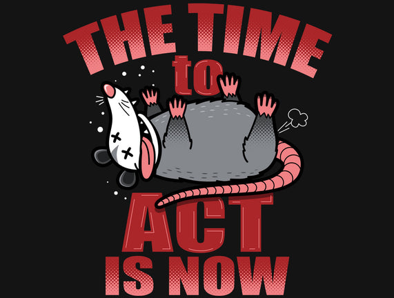 The Time To Act Is Now