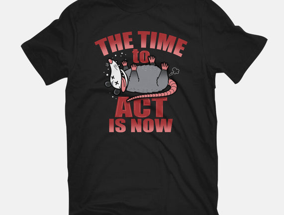The Time To Act Is Now