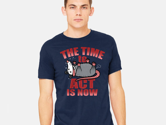 The Time To Act Is Now