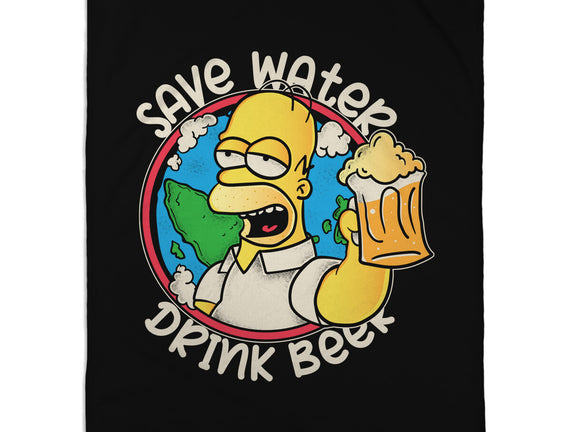 Save Water And Drink Beer