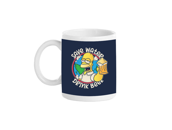 Save Water And Drink Beer