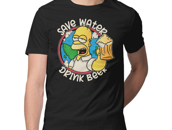 Save Water And Drink Beer