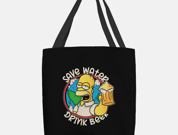 Save Water And Drink Beer