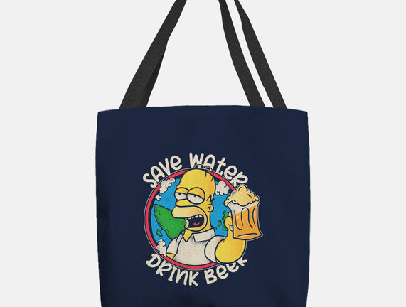 Save Water And Drink Beer