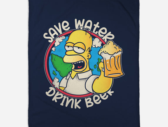 Save Water And Drink Beer