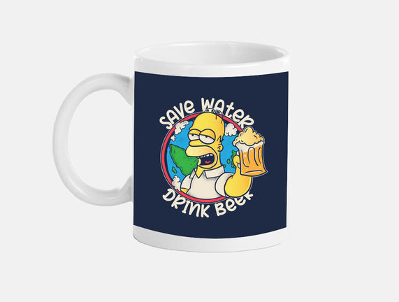 Save Water And Drink Beer