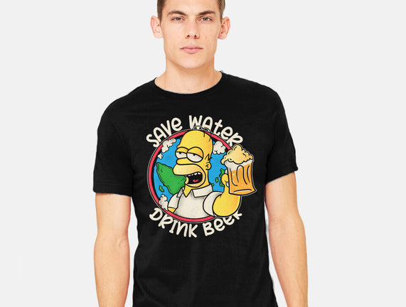 Save Water And Drink Beer
