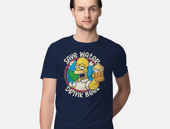 Save Water And Drink Beer