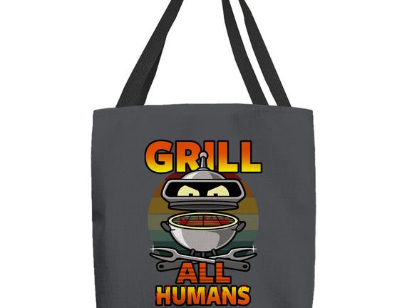 Grill All Humans