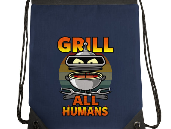 Grill All Humans