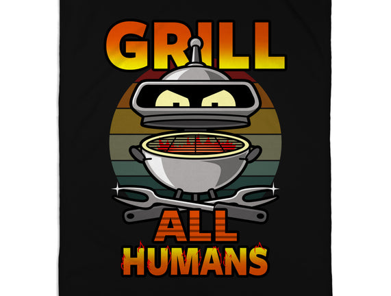 Grill All Humans