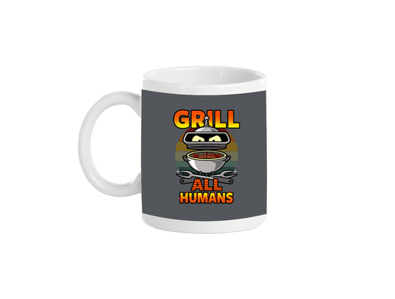 Grill All Humans