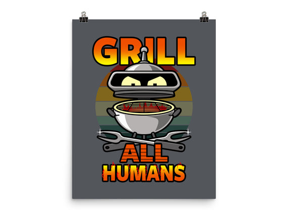 Grill All Humans