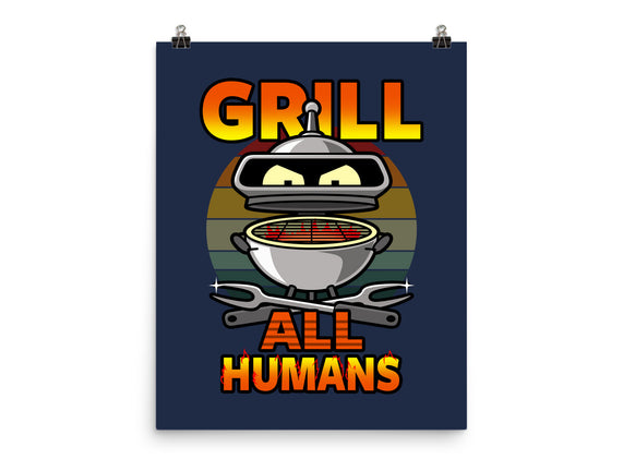 Grill All Humans