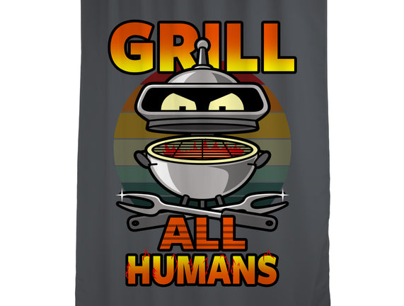 Grill All Humans