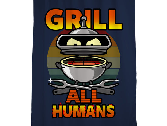 Grill All Humans