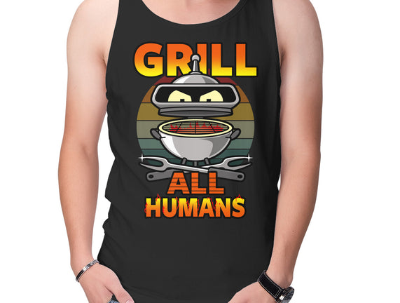 Grill All Humans