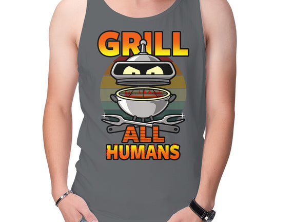 Grill All Humans