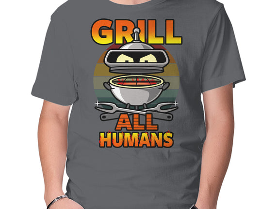 Grill All Humans