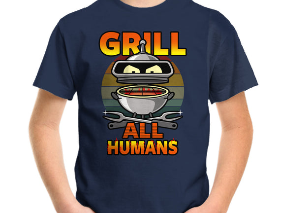 Grill All Humans