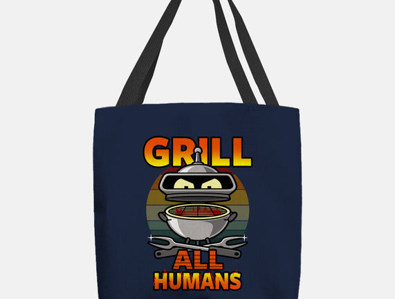 Grill All Humans
