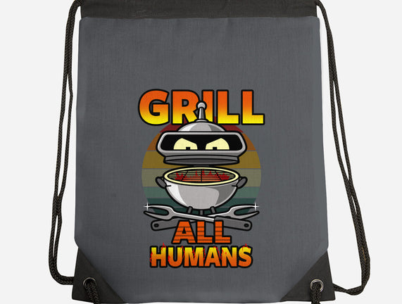 Grill All Humans